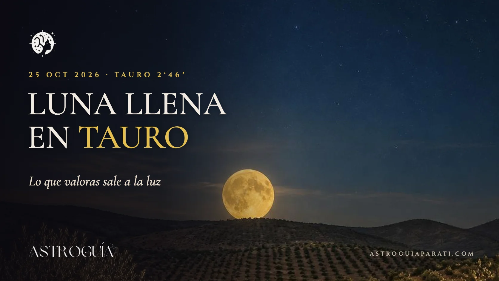 Luna Llena en Tauro 2026