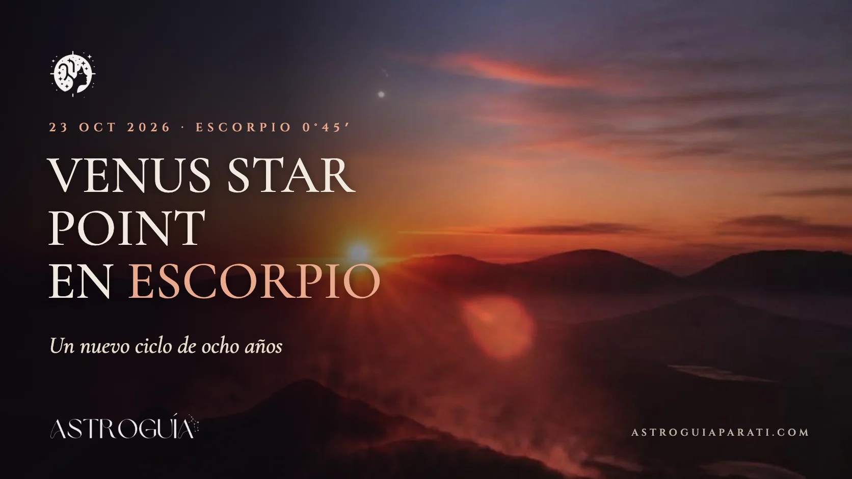 Venus Star Point en Escorpio 2026